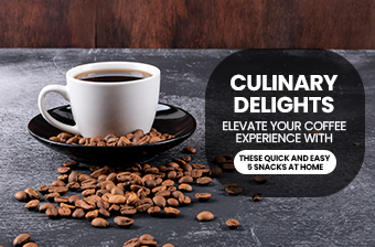 Culinary Delights: Elevate Your Coffee Experience with These Quick and Easy 5 Snacks at Home!